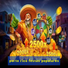 porto rico festas populares
